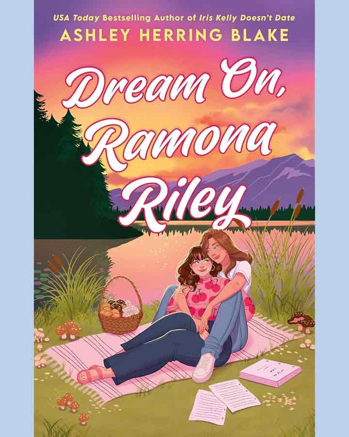 Dream On, Ramona Riley by Ashley Herring Blake