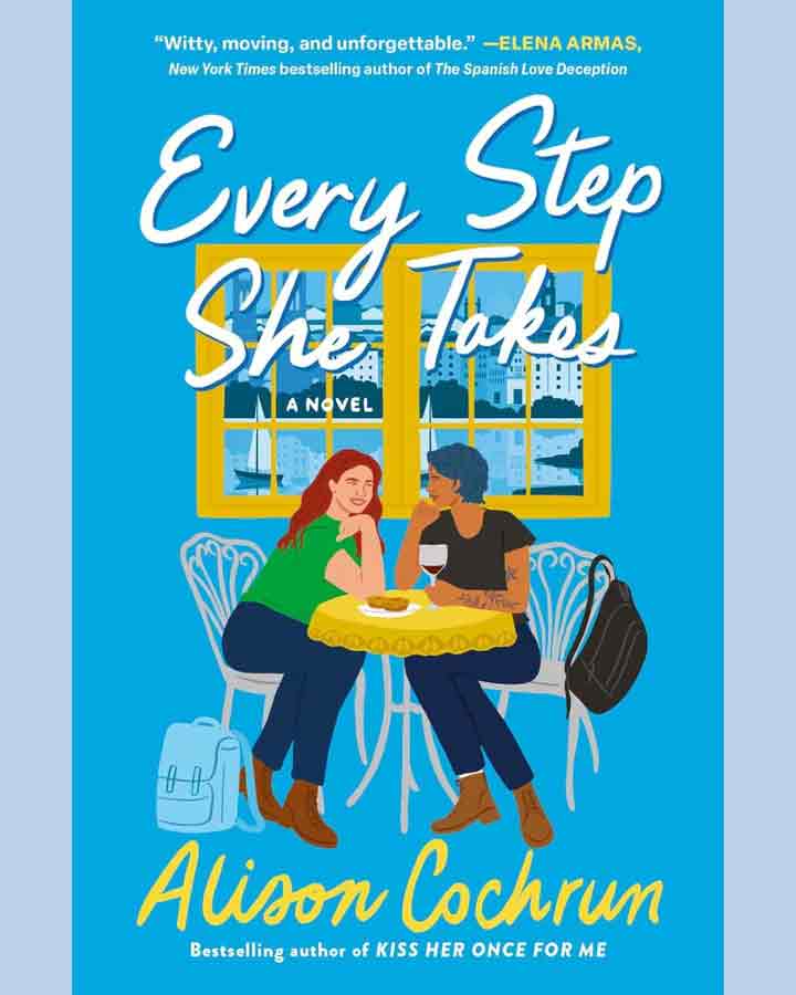 Every Step She Takes by Alison Cochrun