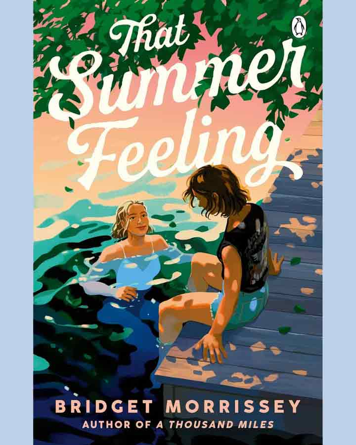 That Summer Feeling by Bridget Morrissey