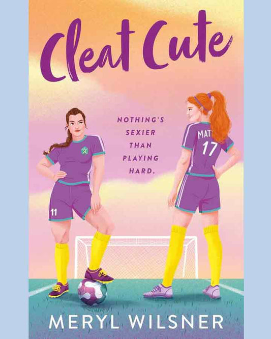 Cleat Cute by Meryl Wisner