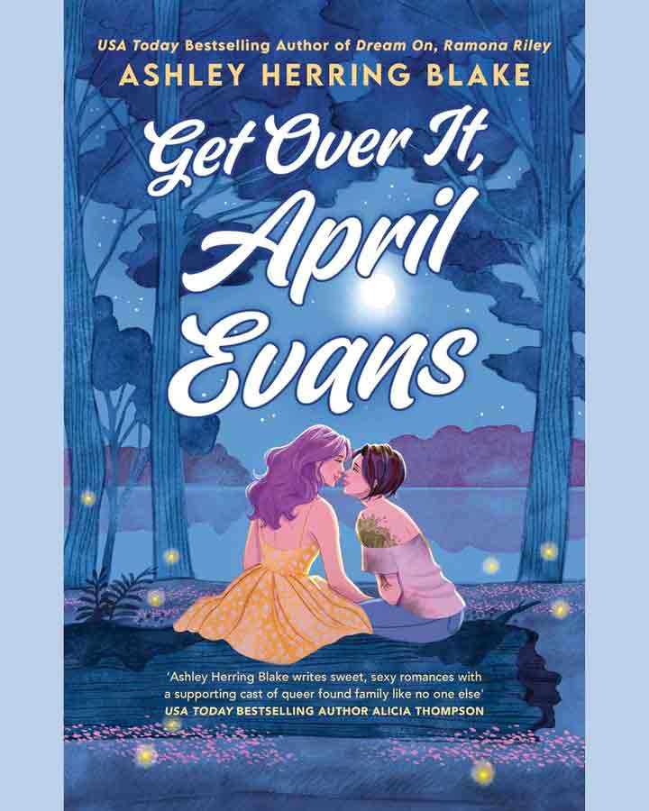 Get Over It, April Evans by Ashley Herring Blake