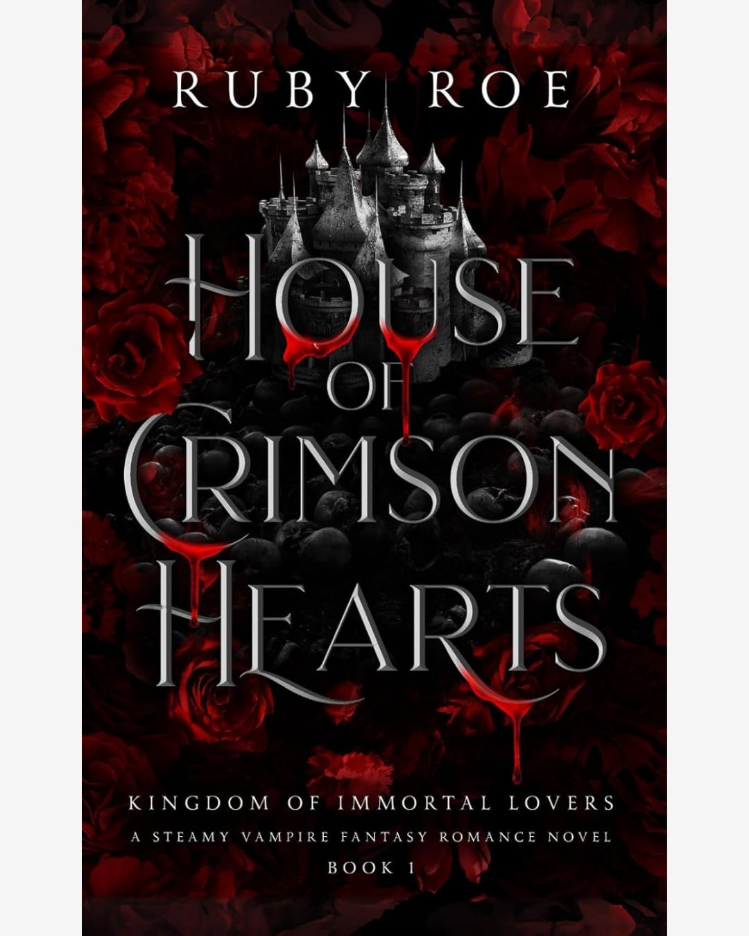 House of Crimson Hearts by Ruby Roe