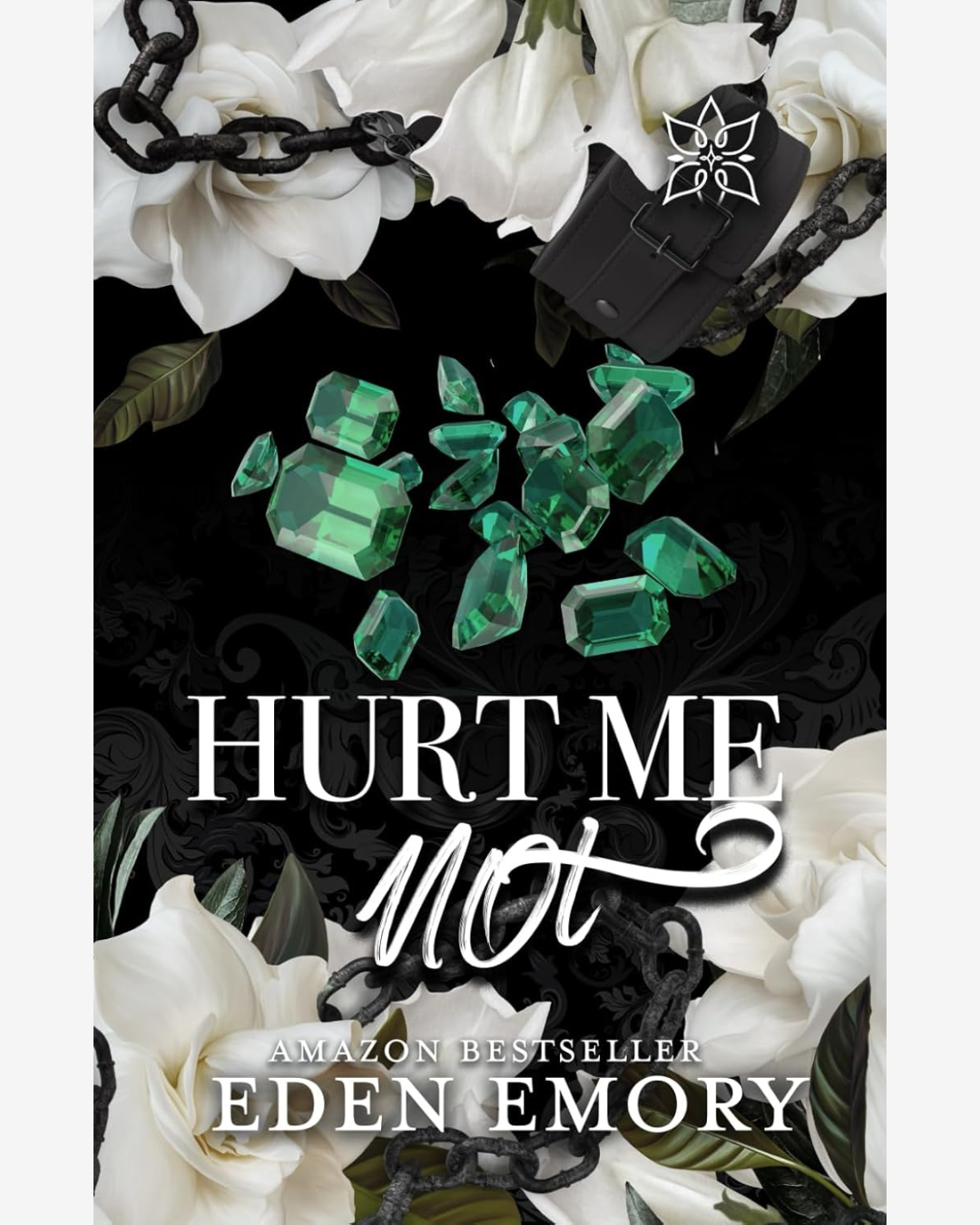 Hurt Me Not by Eden Emory