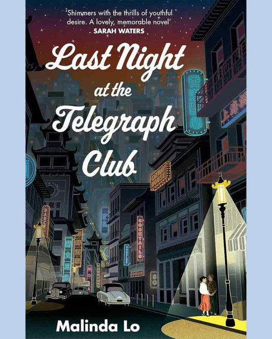 Last Night at the Telegraph Club by Malinda Lo