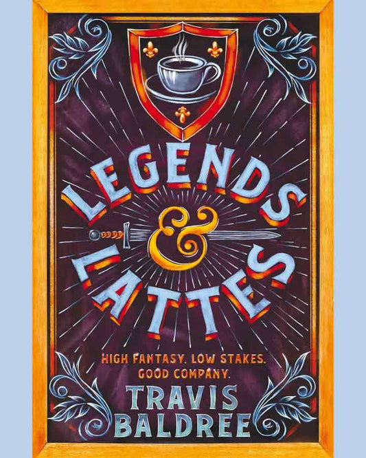 Legends & Lattes by Travis Baldree