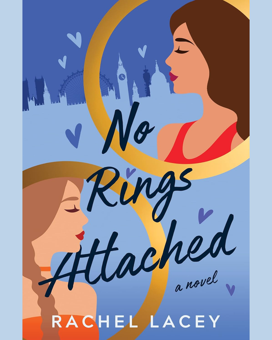 No Rings Attached by Rachel Lacey