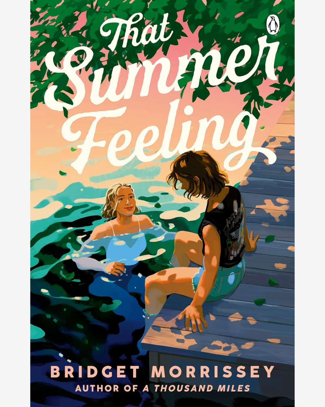 That Summer Feeling by Bridget Morrissey