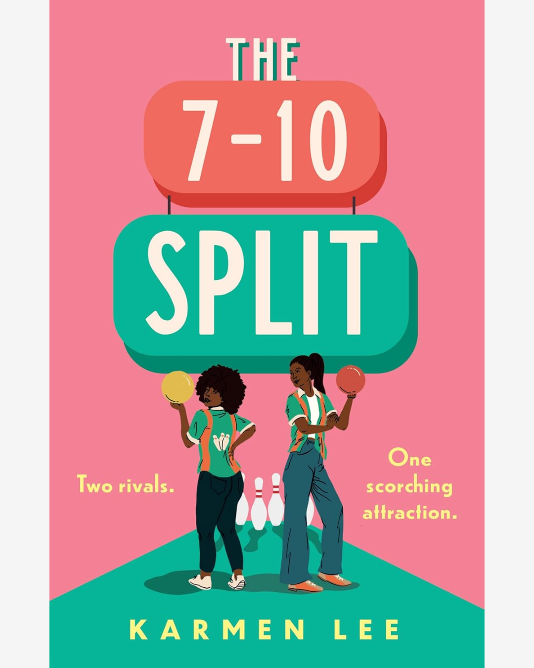 The 7-10 Split by Karmen Lee