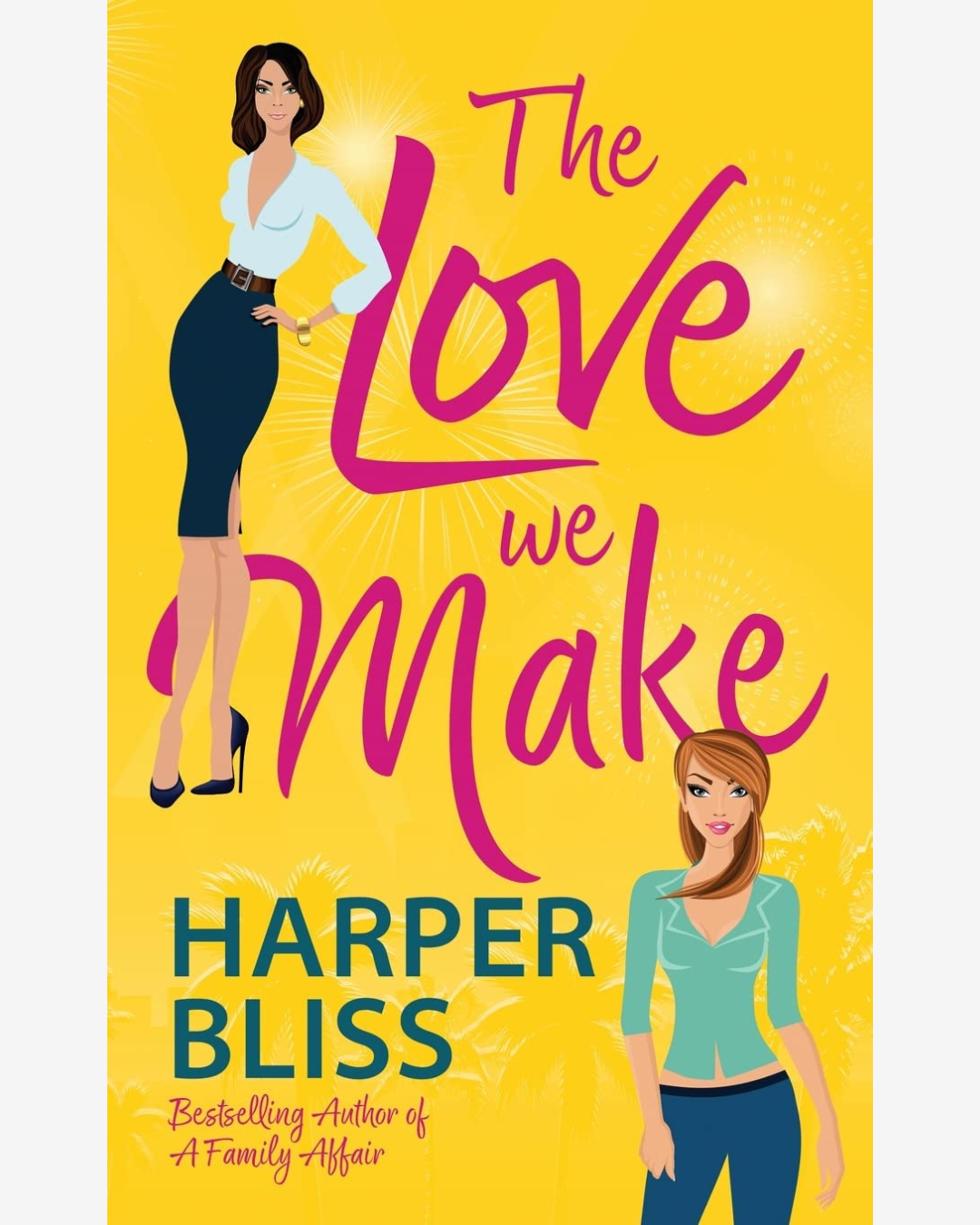 The Love We Make by Harper Bliss