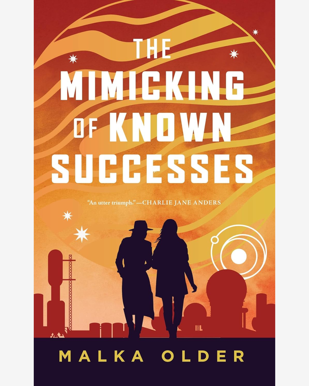 The Mimicking of Known Successes by Malka Older