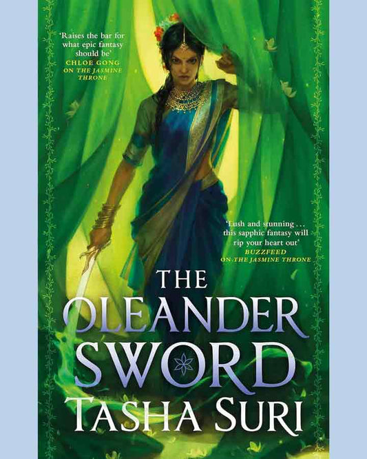 The Oleander Sword by Tasha Suri